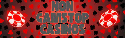 Non-Gamstop Casinos Unlocking the World of Online Gambling